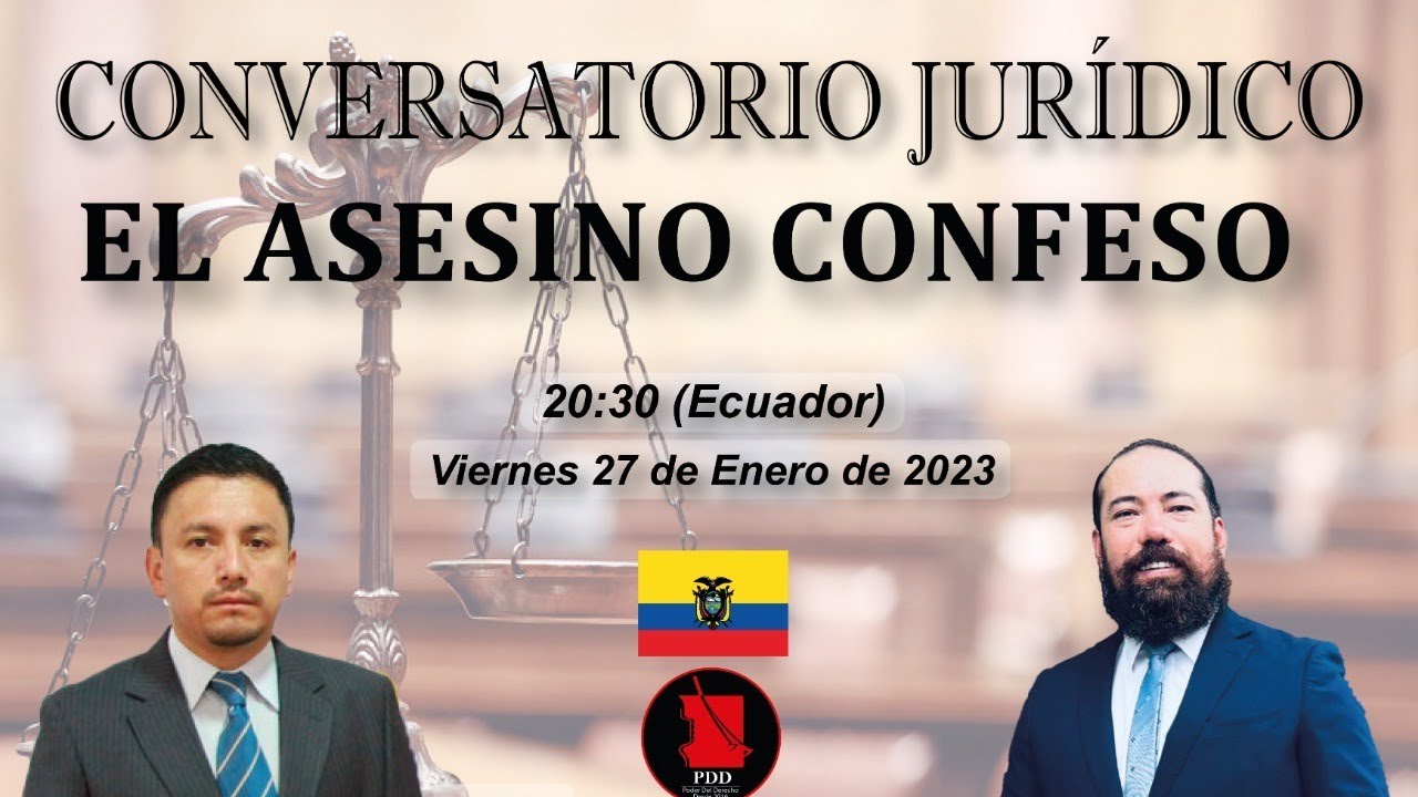 Conversatorio Jurídico El Asesino Confeso