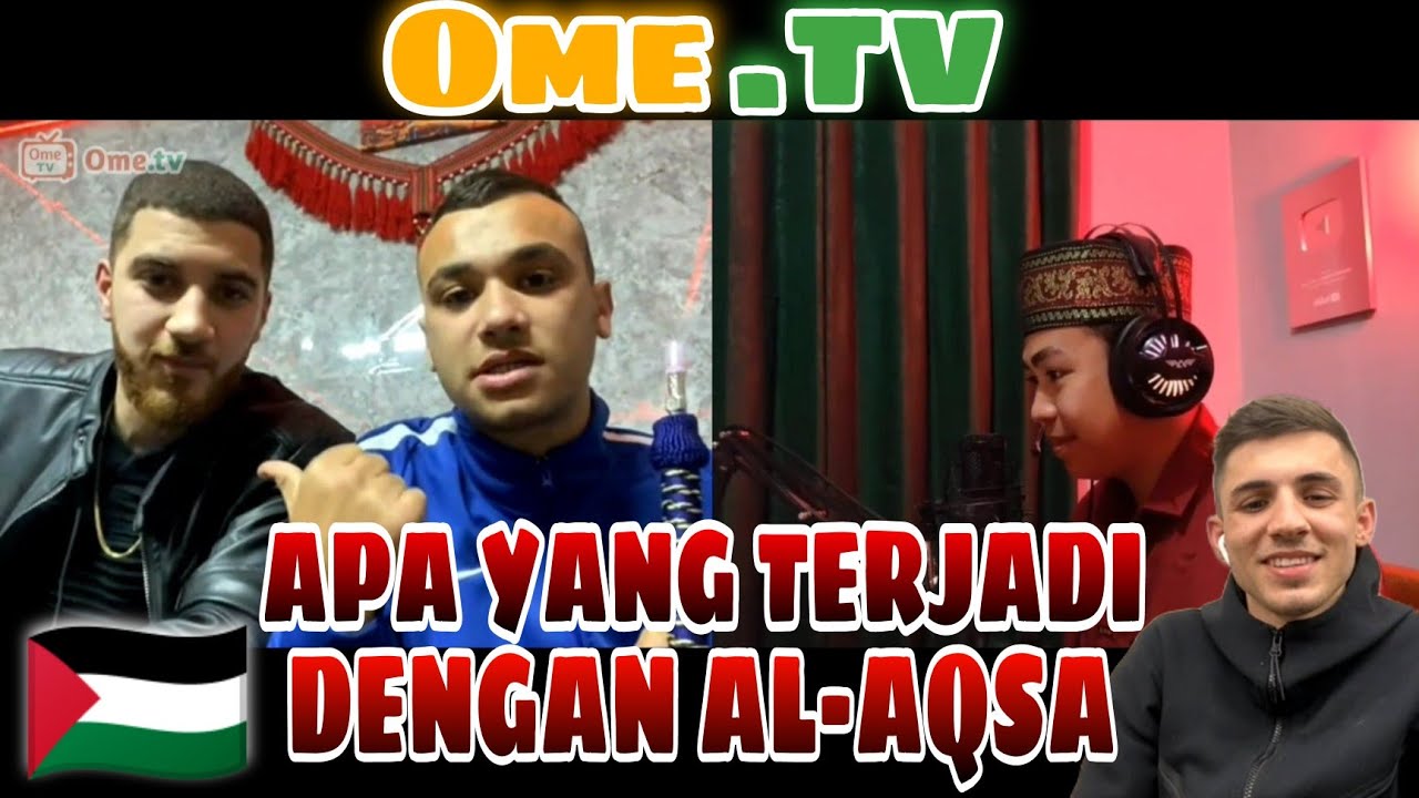 KETEMU MEREKA ‼️ 🇵🇸 PEMUDA PALESTINA INI UNGKAPAN KEJADIAN DI MASJIDIL AQSA BARU-BARU INI - OME.TV