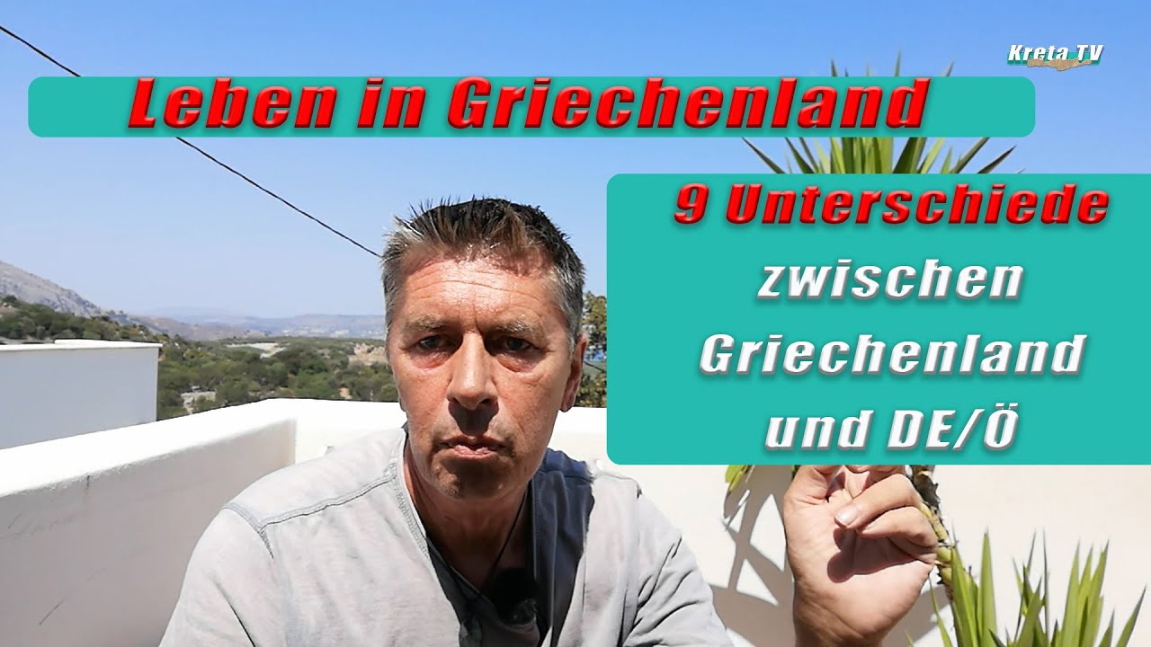 Leben in Griechenland - 9 Massive Unterschiede zwischen Griechenland und DE/Ö