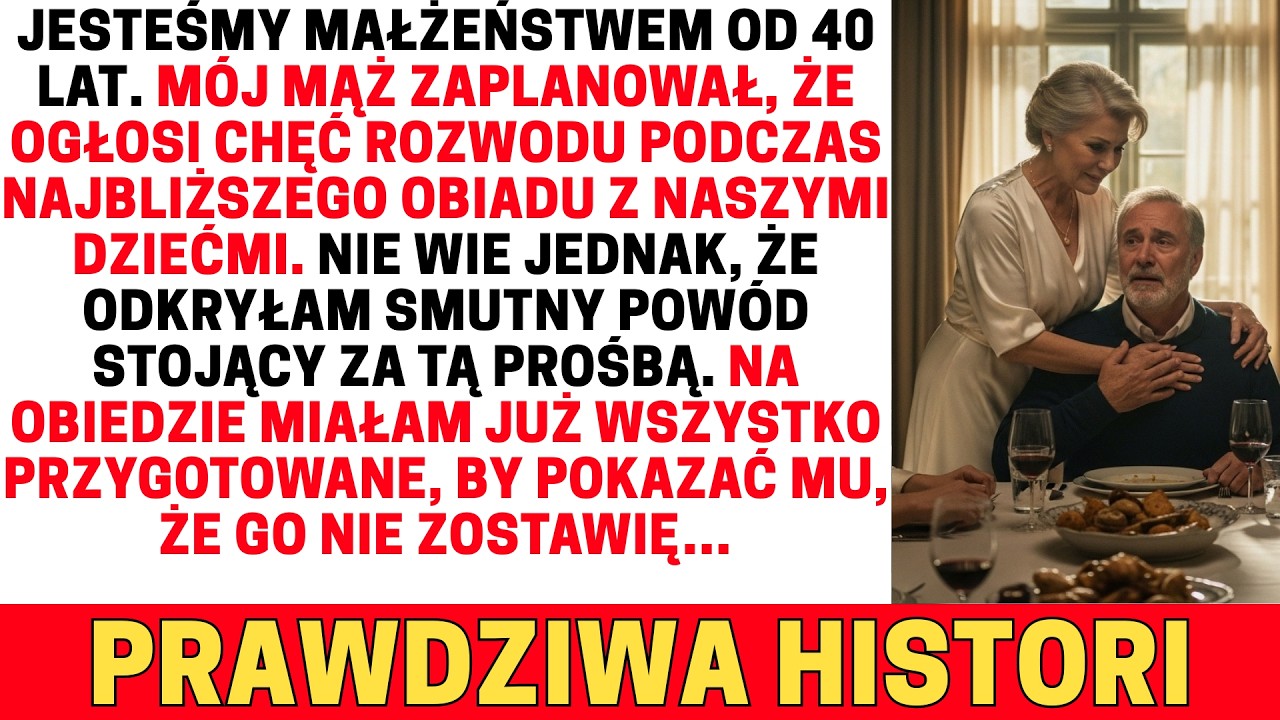 PO 40 LATACH MAŁŻEŃSTWA MÓJ MĄŻ PLANOWAŁ ROZWÓD. PRZYTULIŁAM GO…