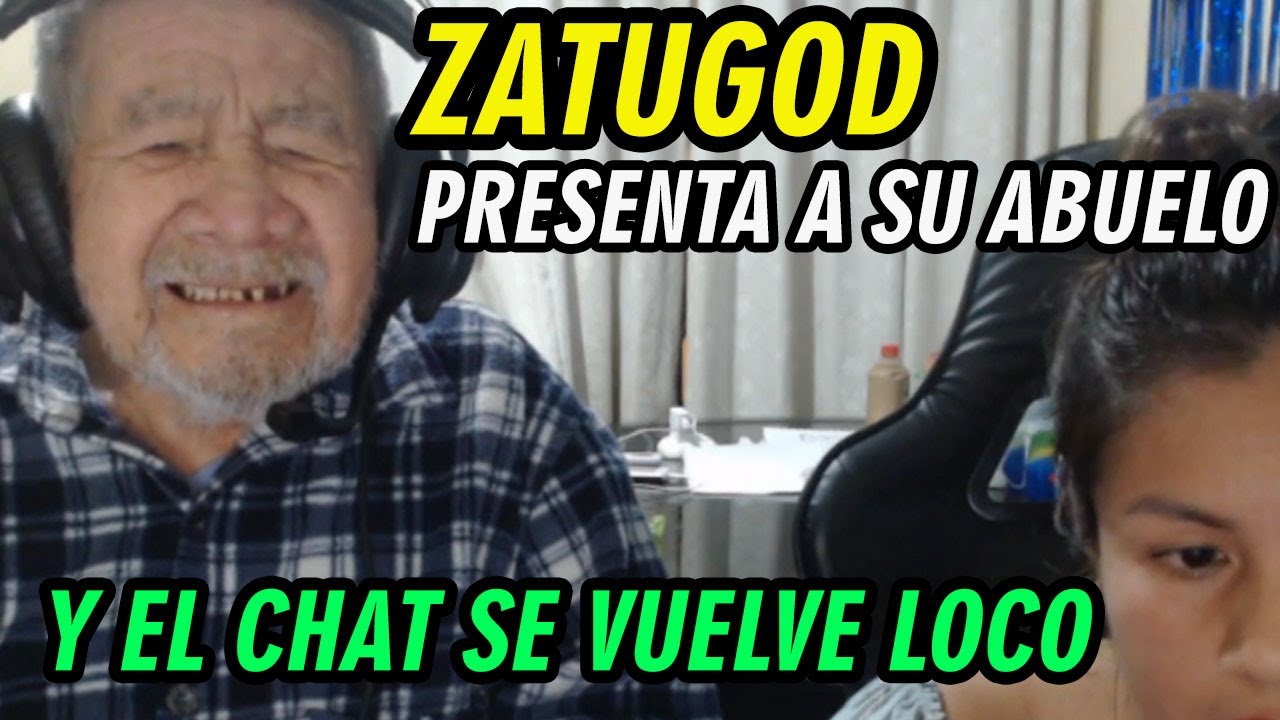 ZATUGOD PRESENTA A SU ABUELO Y PARTE DE SU FAMILIA EN STREAM Y CHAT SE VUELVE LOCO - DOTA 2