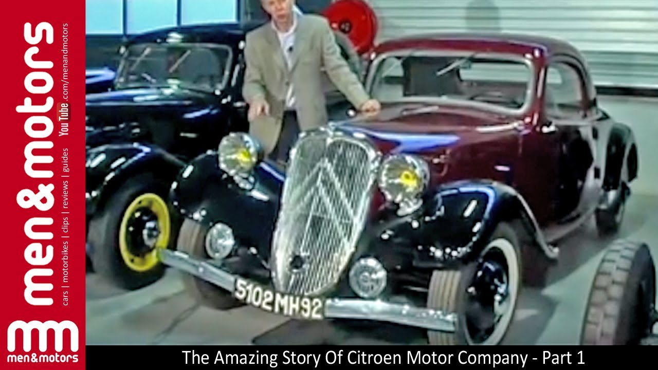 The Amazing Story Of Citroen Motor Company - Part 1