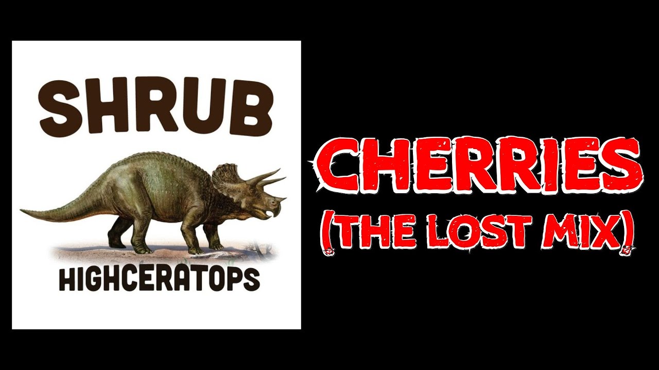Cherries (The Lost Mix) - Shrub lyric video
