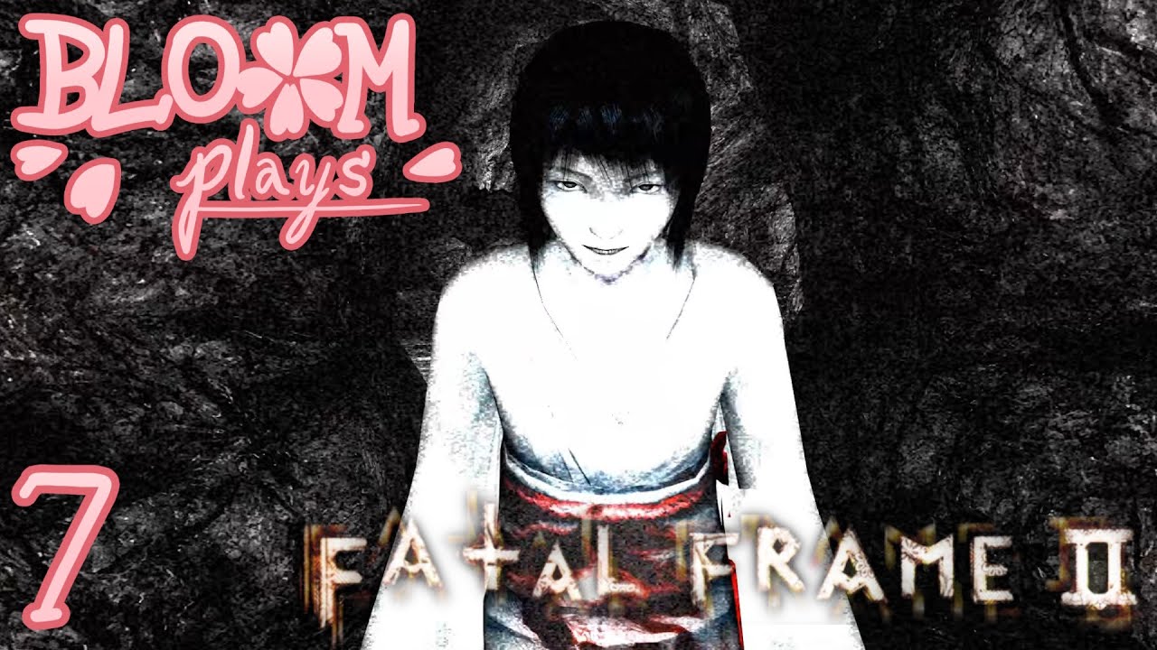 FATAL FRAME II - 7 - [Sae]