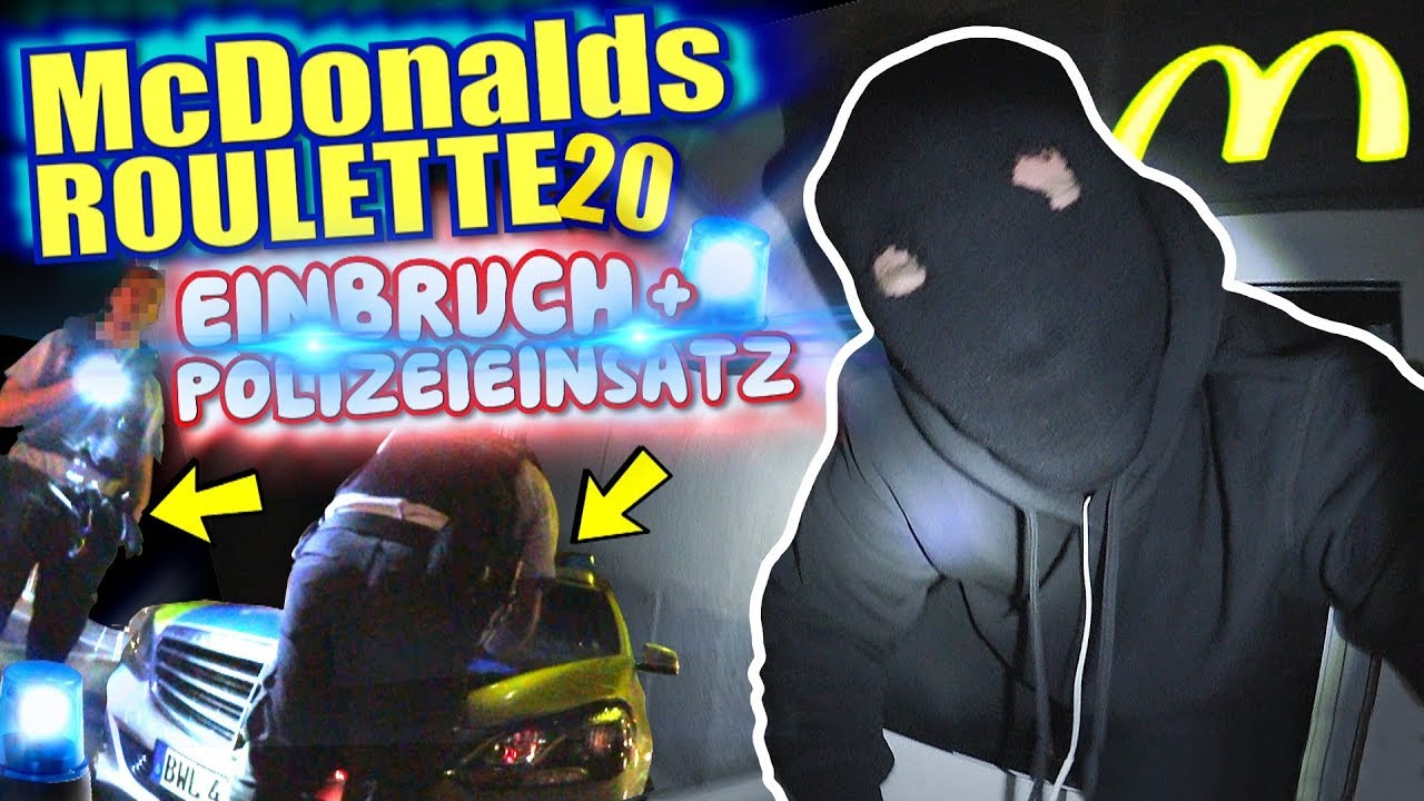 McDonalds PRANK FAIL - EINBRUCH PRANK + POLIZEI - McDonalds Roulette Parodie