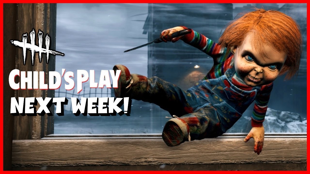 LIVE! - Chucky next week! [Dead by Daylight]