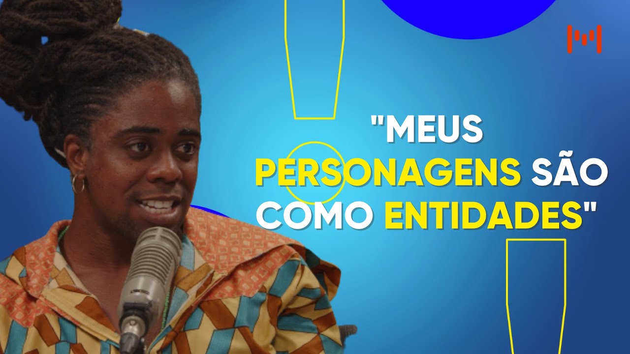 Suliv&atilde; Bispo fala sobre feminidade e constru&ccedil;&atilde;o dos personagens