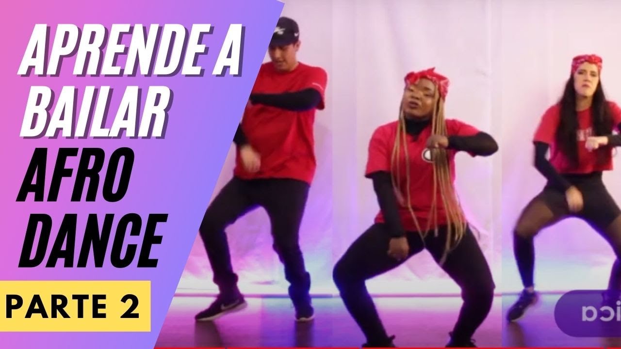 TUTORIAL pasos AFRO DANCE -  5 pasos de baile afro PARTE 2 - Aprender a bailar afro 2021