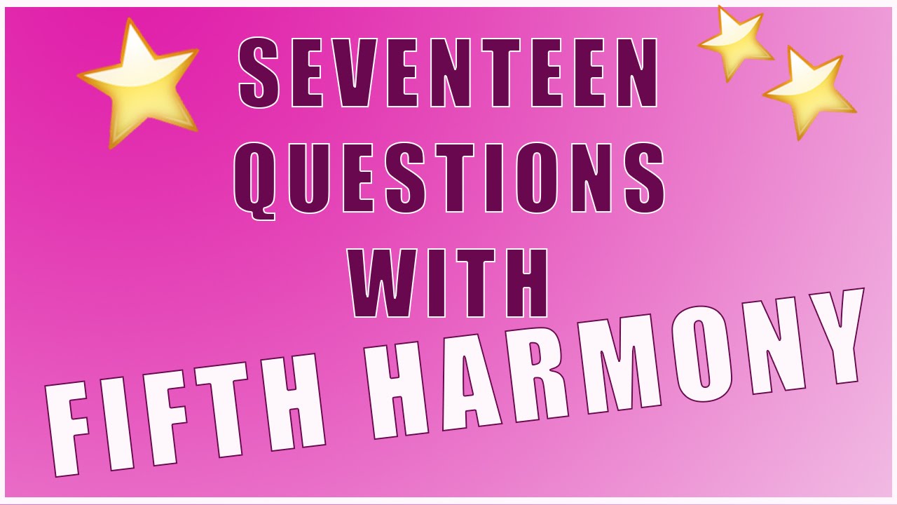 FIFTH HARMONY reveal their fave shower song, how to take a selfie and more! | 17 questions