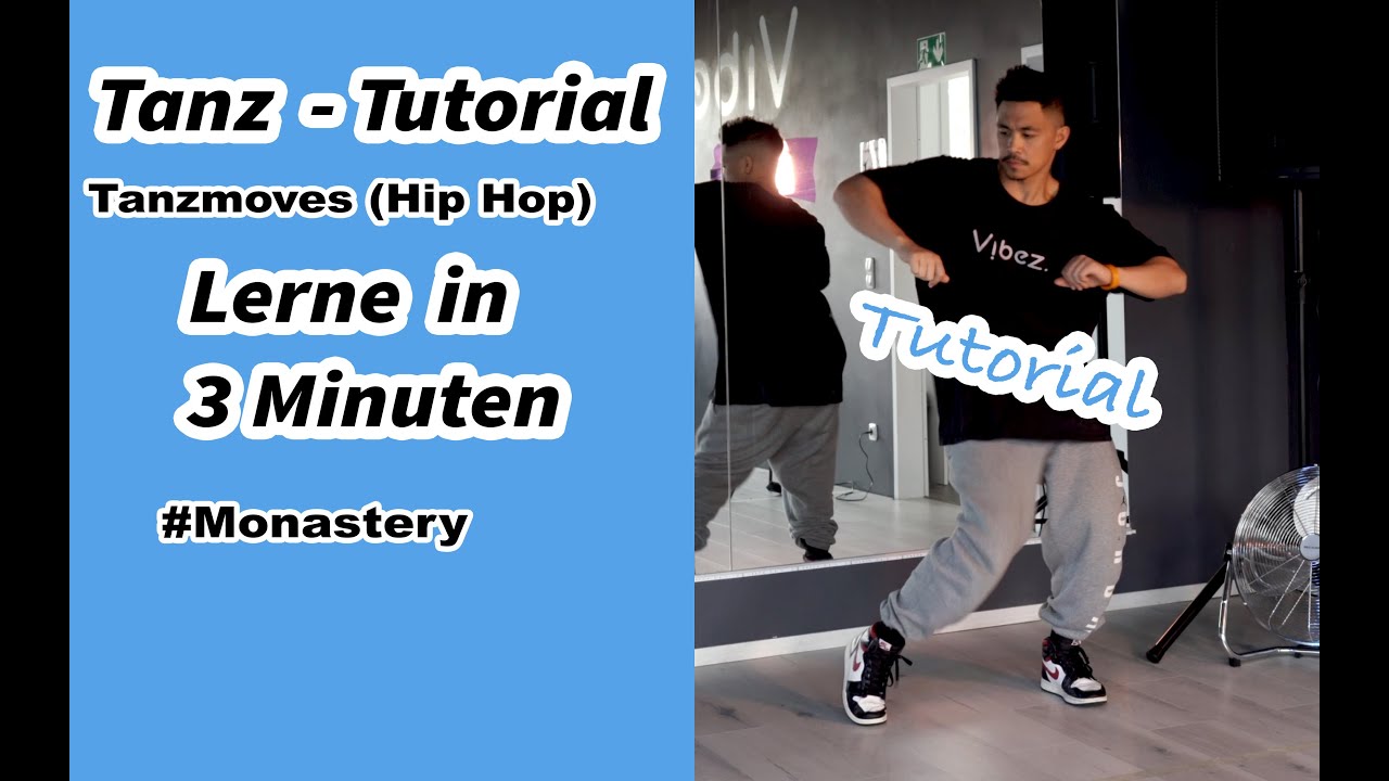Tanzschritte in 3 Minuten lernen (Monastery) | Tanzmoves (Hip Hop) | Tanz Tutorial