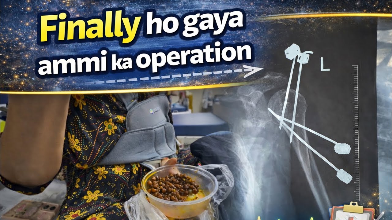 Ho gaya Ammi ka operation, Sab hue khush 😁