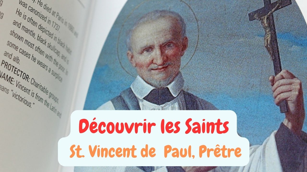VIE DES SAINTS/ S. Vincent de Paul, pr&ecirc;tre / KfEvangile, 27.09.2023