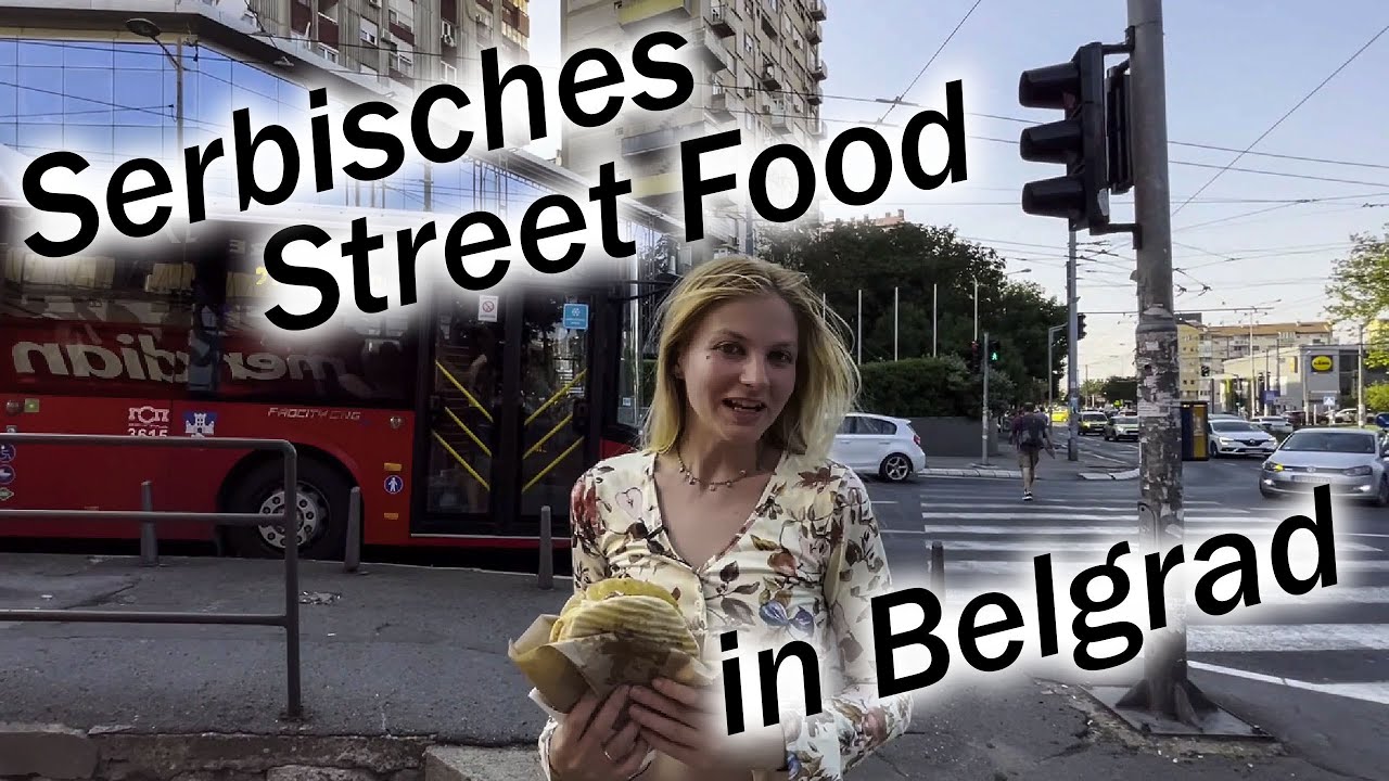 Eine Reise durch die Balkanische Küche | Belgrad | Street Food