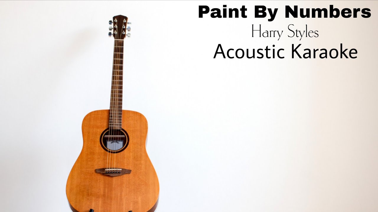 Harry Styles - Paint By Numbers (Acoustic Karaoke)