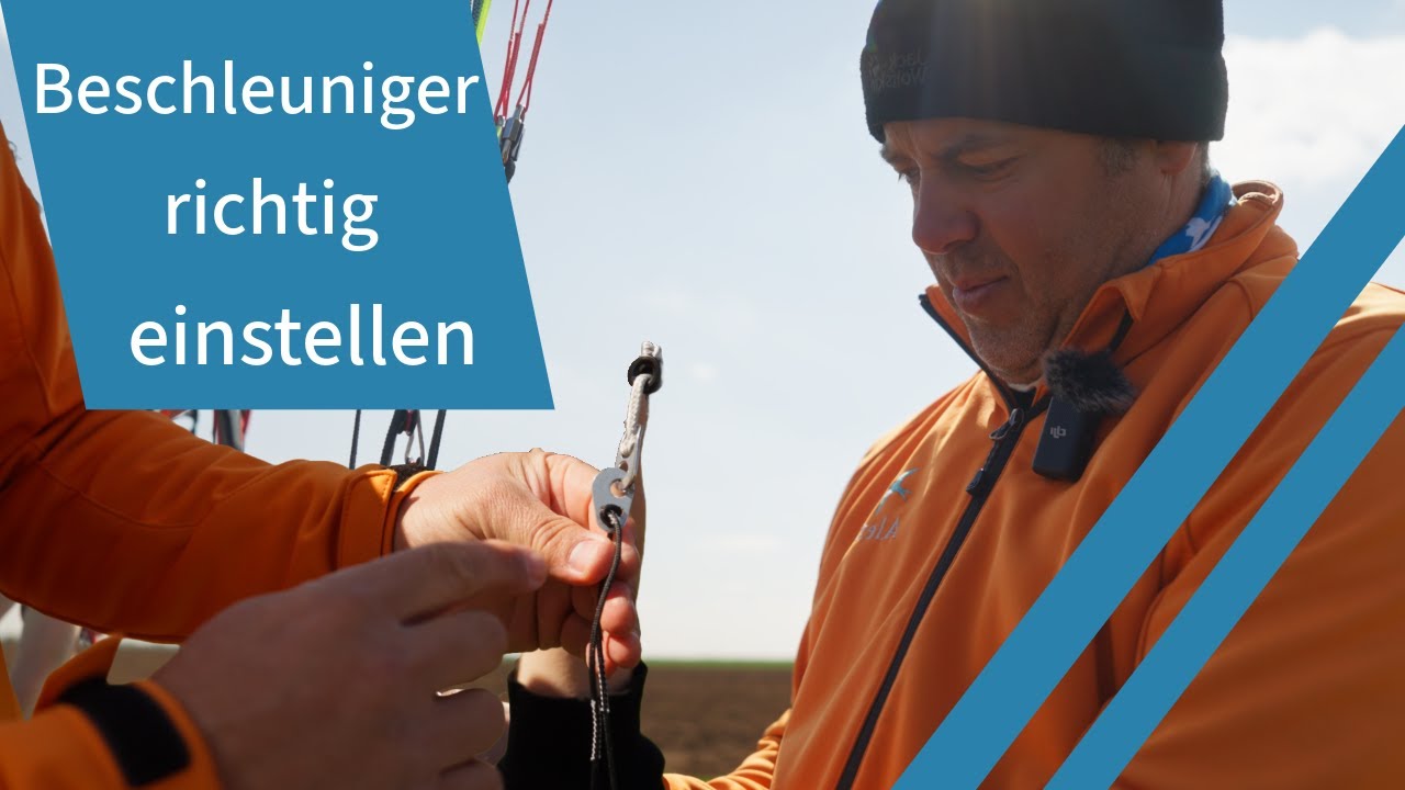 Beschleuniger richtig einstellen - Gleitschirmfliegen lernen | Flugschule Hirondelle, Weinheim