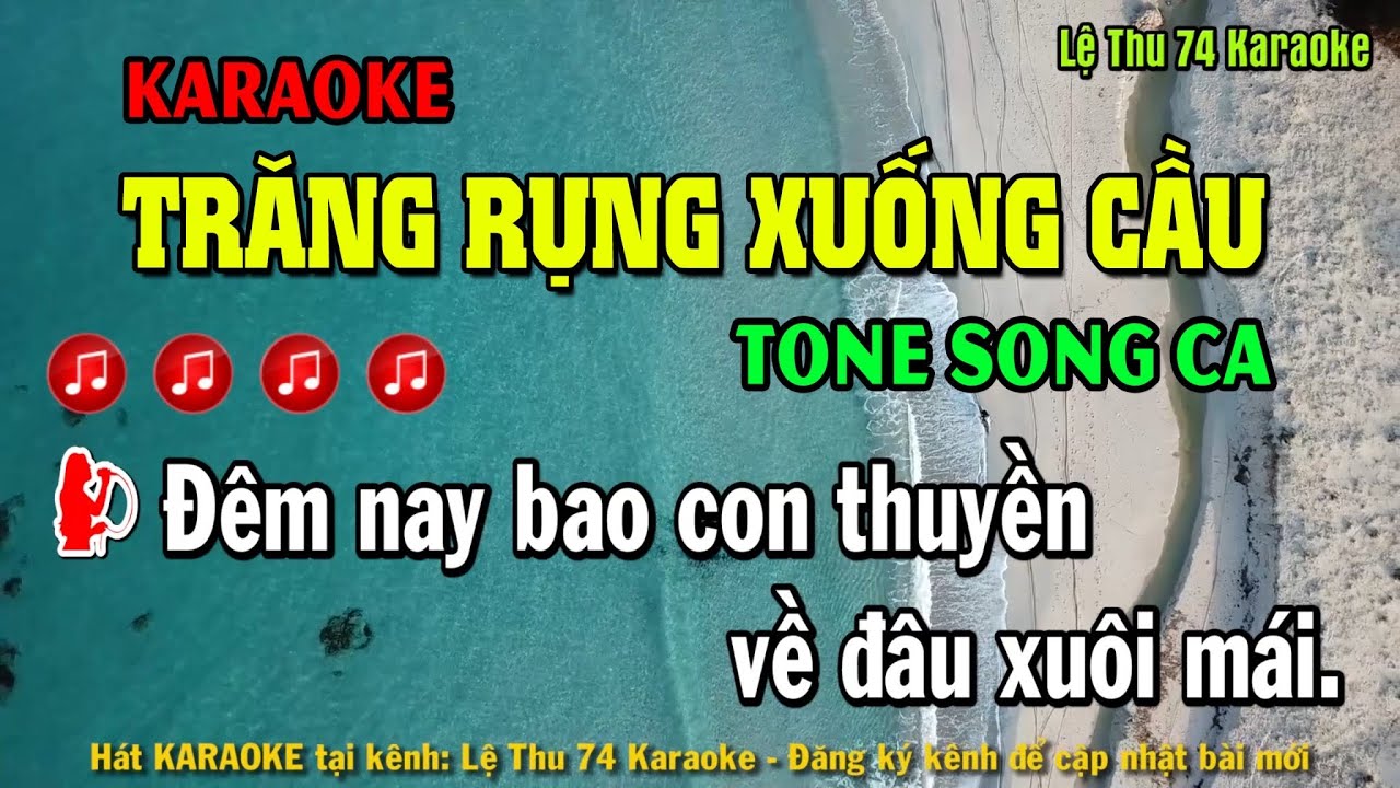 KARAOKE - Trăng rụng xuống cầu - Song ca nhạc sống