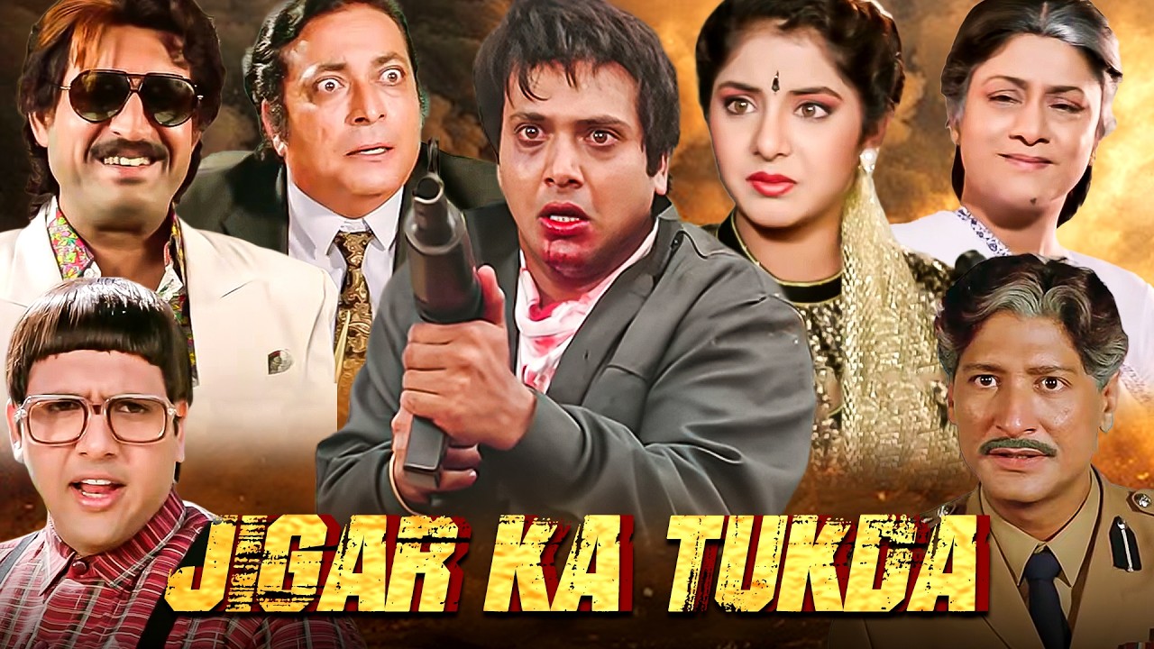 JIGAR KA TUKDA | HD | BLOCKBUSTER SUPERHIT BOLLYWOOD MOVIE | GOVINDA & DIVYA BHARTI | JAAN SE PYARA
