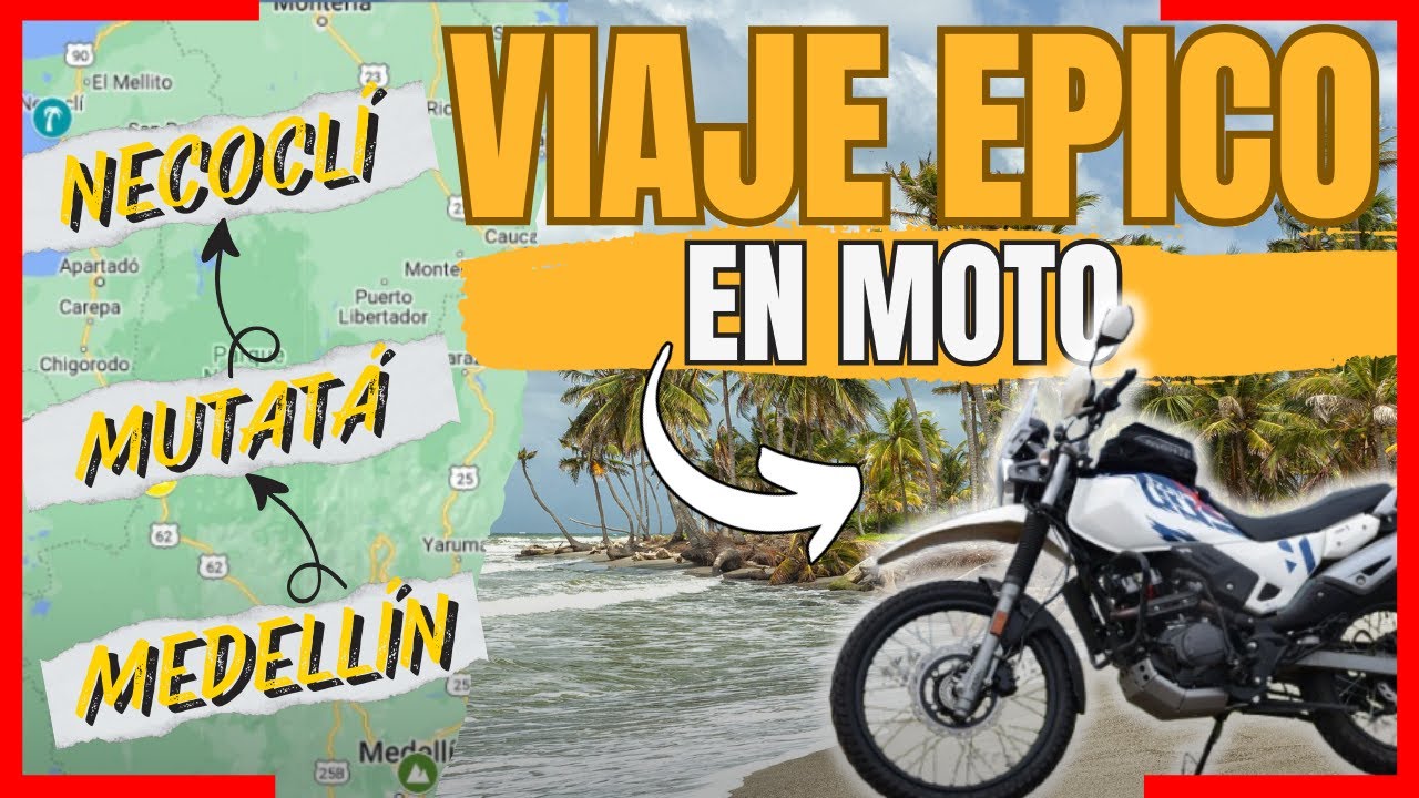 De MEDELLÍN a NECOCLÍ y MUTATÁ en MOTO🏍️🌴 (Paisajes INCREIBLES, Rutas y Adrenalina!) 🌄