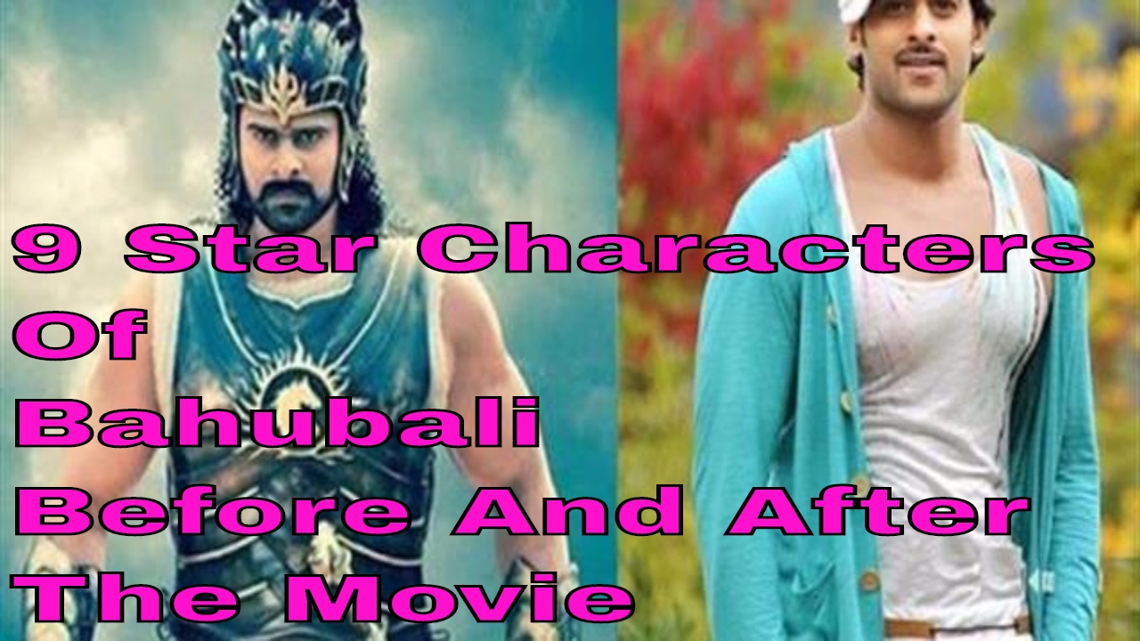 Baahubali 2: The Conclusion  ||9 Star Characters Of Bahubali Before And After The Movie!