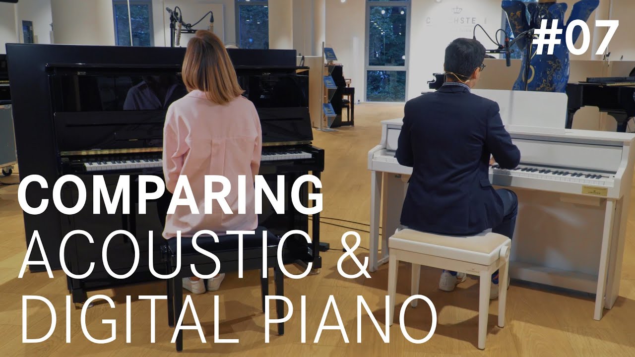 Let's hear and talk the difference - Ep. #07 | Comparing Acoustic & Digital Piano