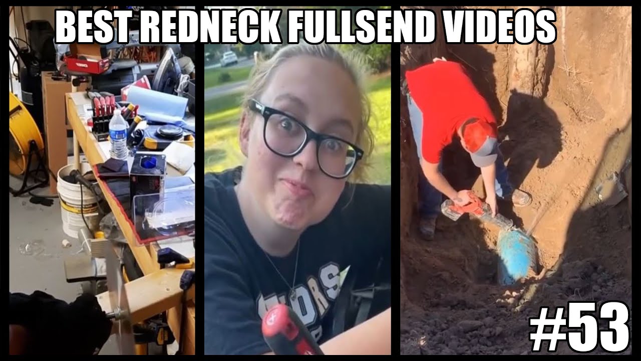 BEST REDNECKFULL SEND VIDEOS #53
