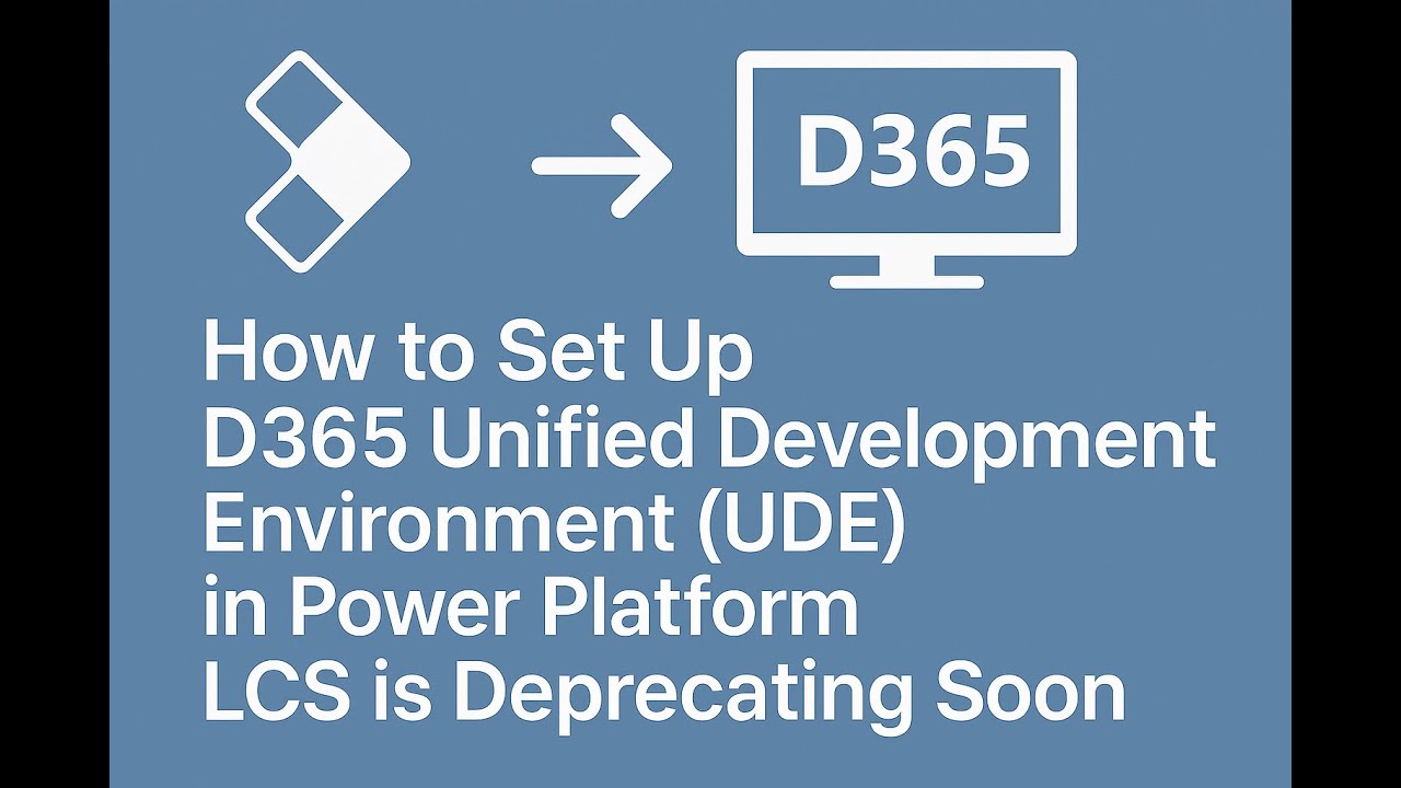 Create D365 Unified Development Environment (UDE) using Browser UI | New dev Experience