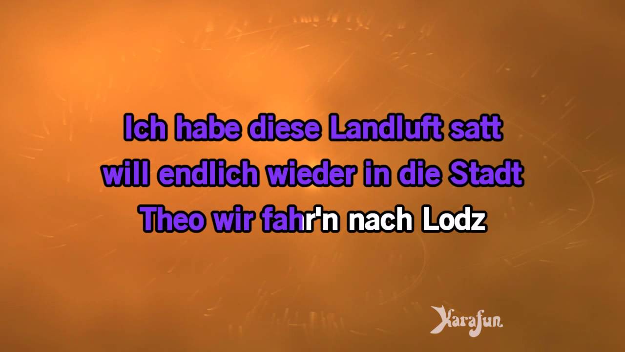 Karaoke Theo, wir fahr'n nach Lodz - Vicky Léandros *