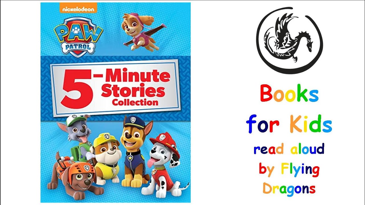 Paw Patrol 5 Minute Stories Collection | 9 Stories | Books Read Aloud for Children | Audiobooks