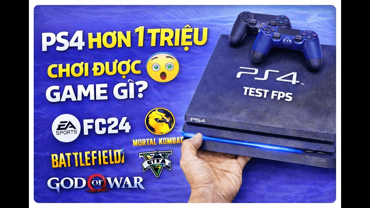 Mua PS4 HƠN 1 TRIỆU ở chợ đồ cũ CHƠI ĐƯỢC GAME GÌ?