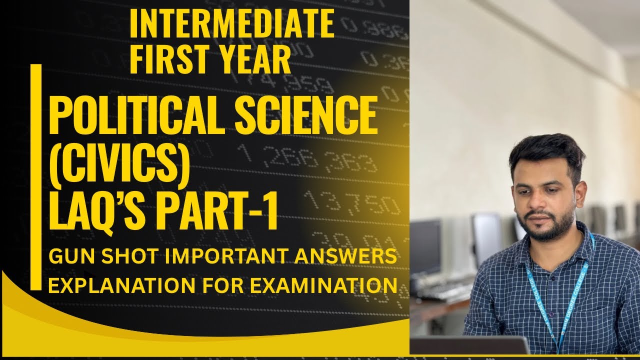 POLITICAL SCIENCE(CIVICS)||LAQS|| INTERMEDIATE FIRST YEAR ||IMPORTANT ANSWERS FOR BOARD EXAMINATION