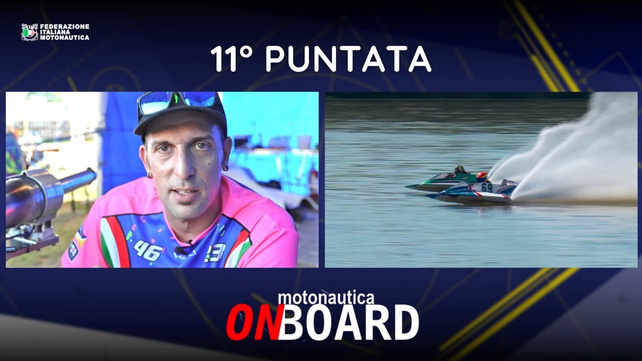 11° Puntata - Motonautica On Board | Il Circuito a San Nazzaro