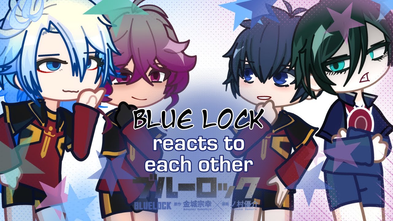 Blue Lock (BLLK) reacts to each other (full movie) // all parts combined (fixed audio) (2x speed)