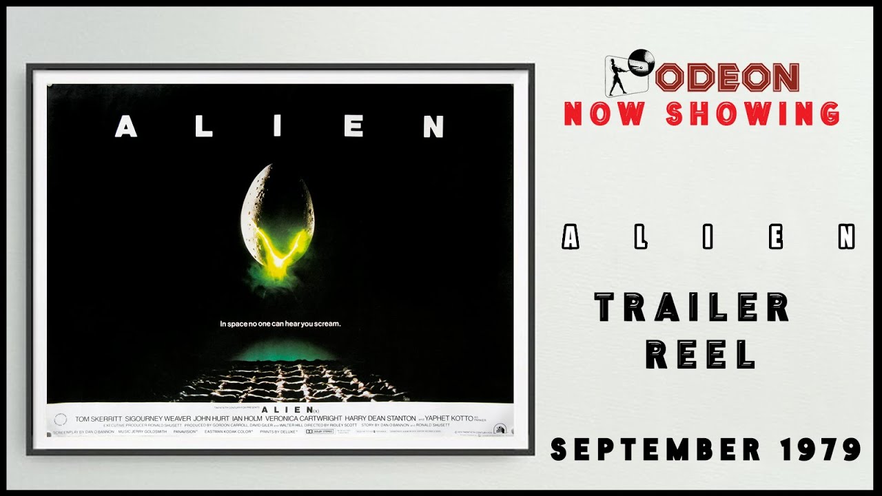 ALIEN (September 1979 Odeon Cinema Trailer Reel) -- Home Cinema