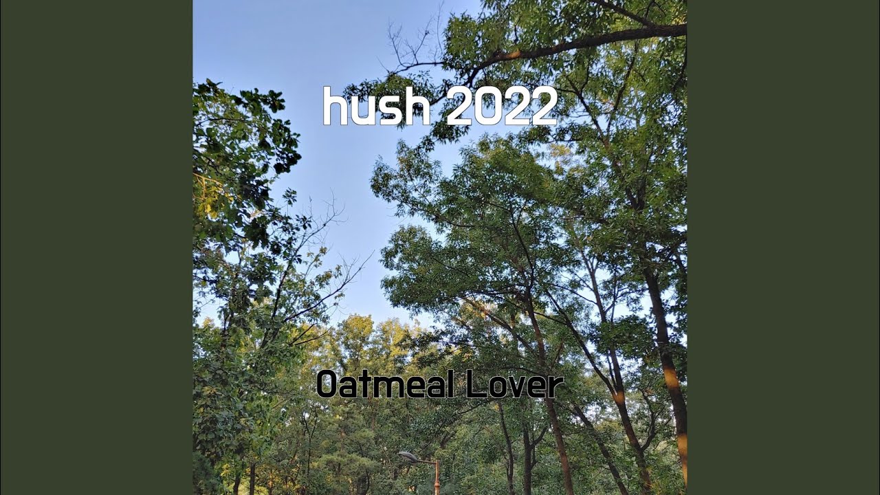 hush 2022