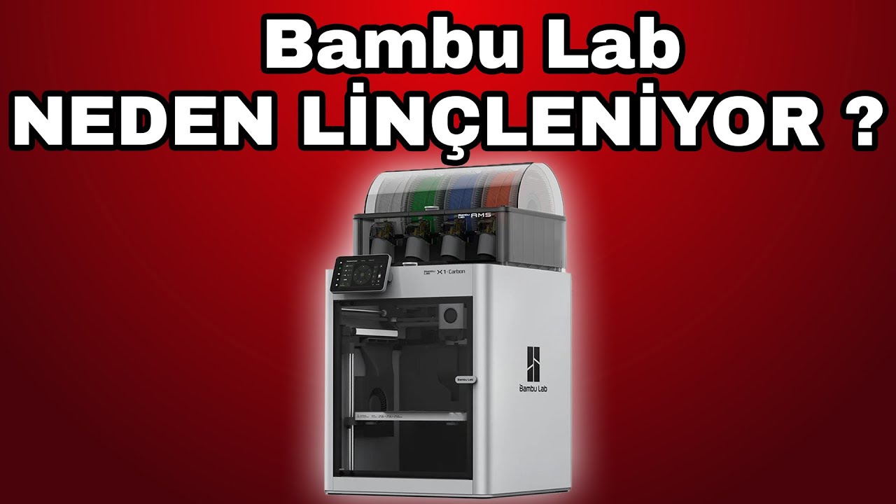 Bambu Lab T&uuml;m D&uuml;nya'da Neden Lin&ccedil;leniyor ?