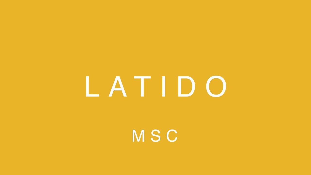 MOSAIC MSC - Latido (Video Oficial Con Letras)