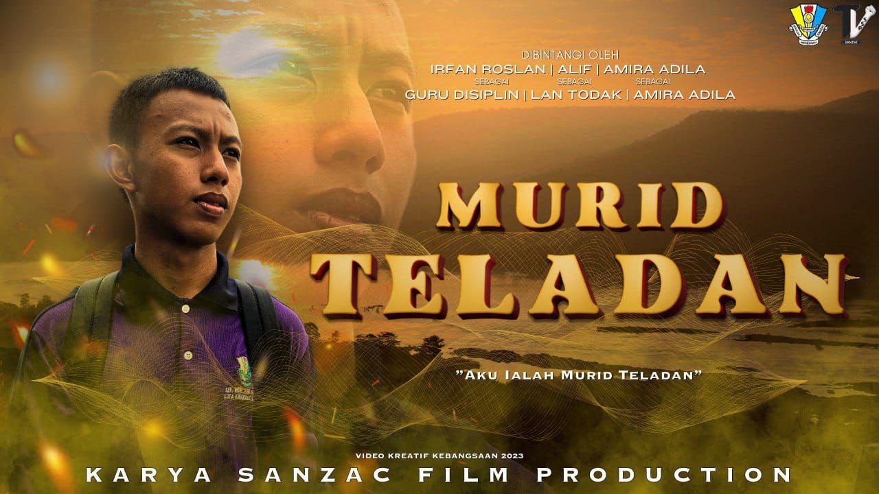 VKK2023 (SM) SMK SANZAC SANZAC FILM PRODUCTIONMURID TELADAN