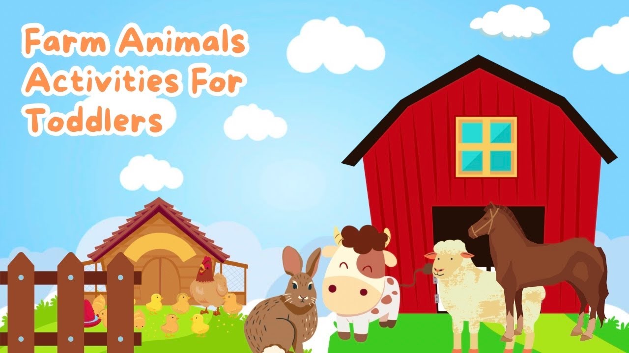 Farm Animals Activities For Toddlers - Animal Sounds For Kids
