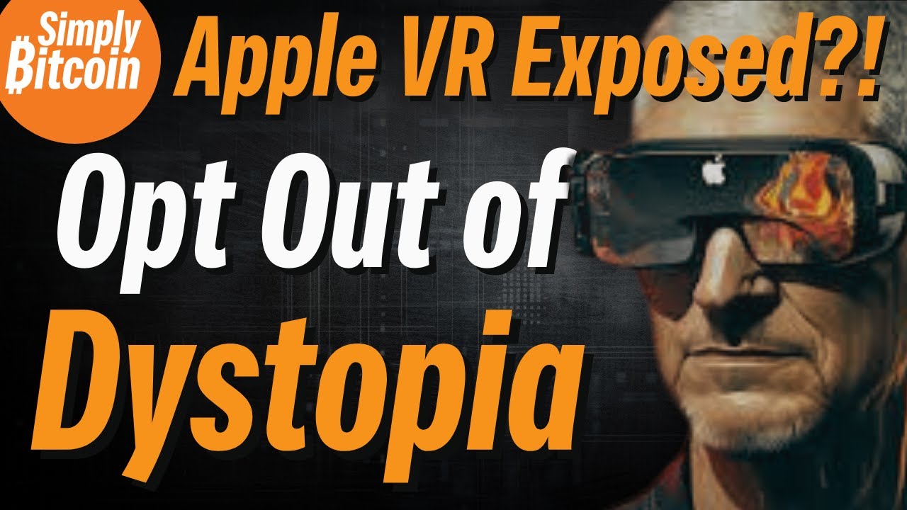 Apple Vision Pro | Disconnect From VR Dystopia With Bitcoin!!