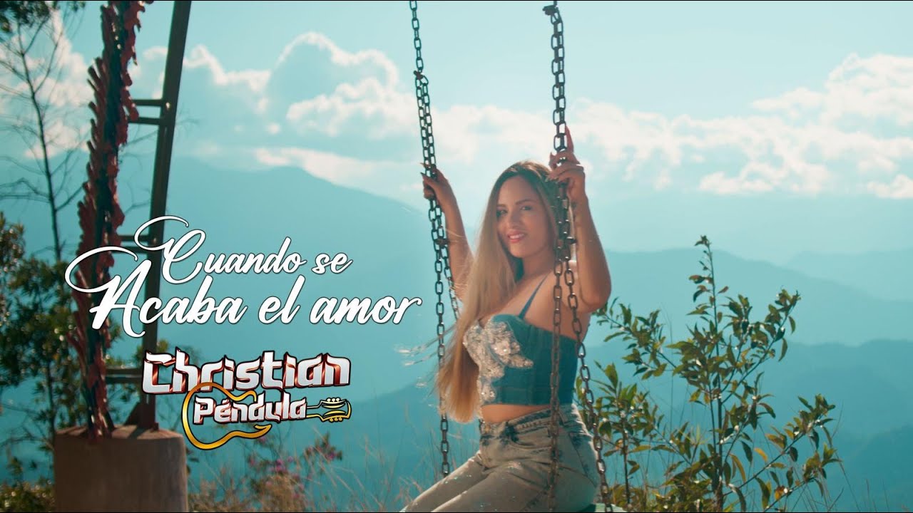 Cuando se acaba el amor   Christian Pendula Video Clip Oficial Youtube