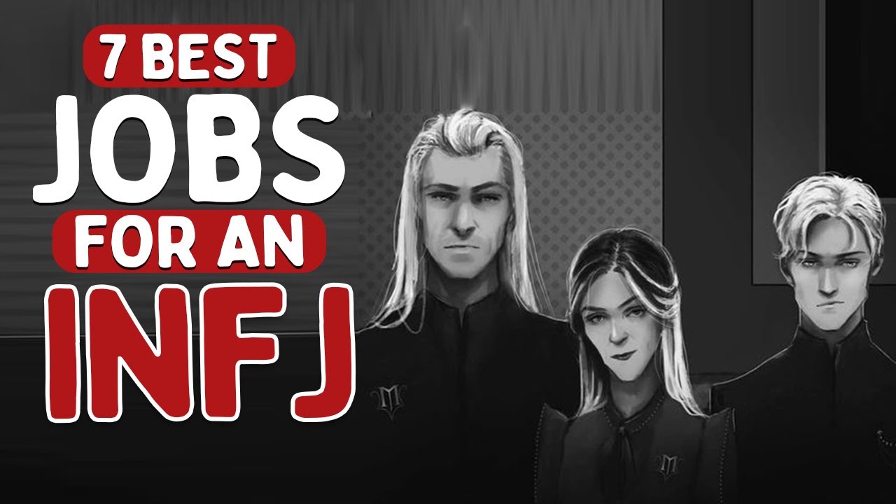 top 7 best jobs for an INFJ (Psychology)