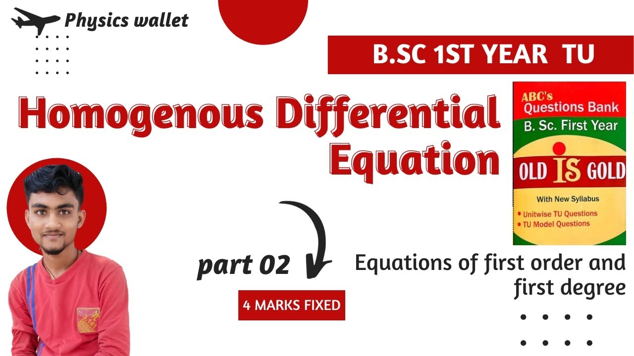Homogeneous Differential Equation | B.sc 1st Year | TU | 1st Order & 1st Degree | #bsc_1st_year