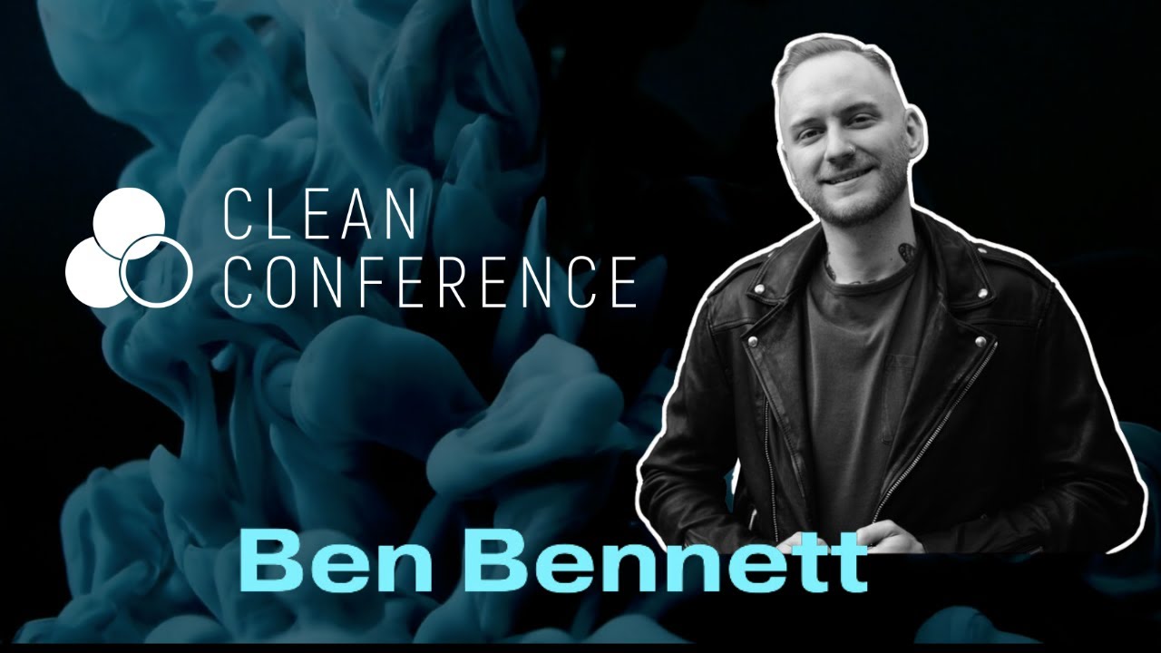 CLEAN Conference 2024 | Ben Bennett