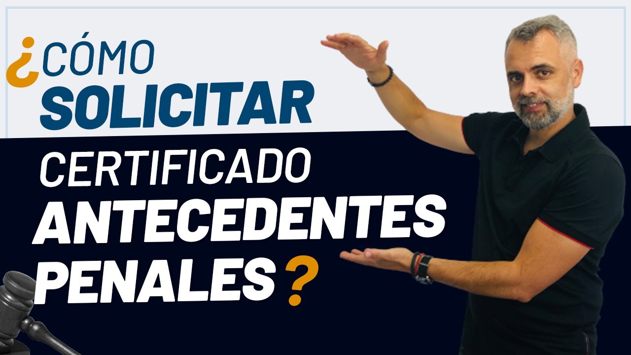 👮🏻‍♂️📄🔗 Cómo solicitar FÁCILMENTE el Certificado de Antecedentes Penales en España en 2022 🇪🇸
