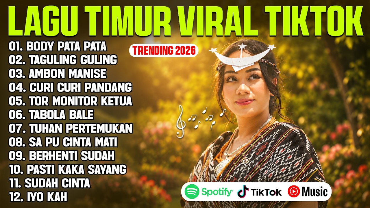 LAGU TIMUR VIRAL TIKTOK TERBARU 2026 (LIRIK) BODY PATA PATA - TAGULING GULING - AMBON MANISE