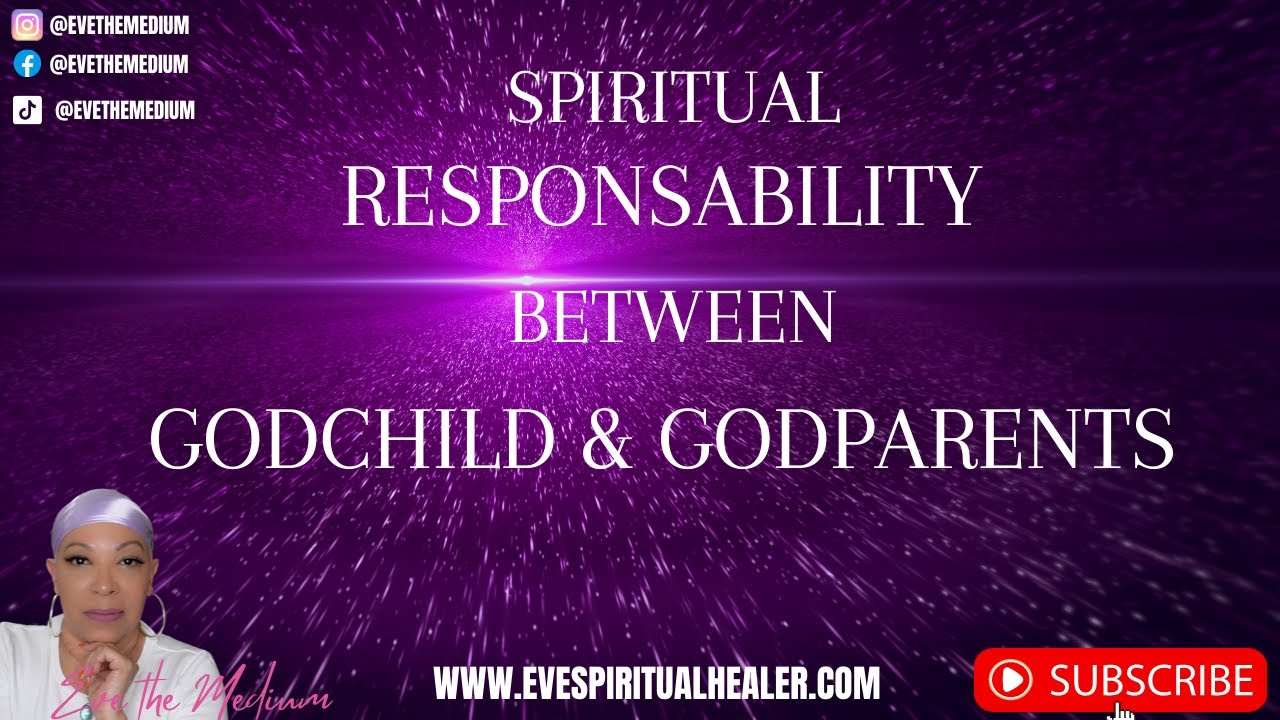 THE RESPONSIBILITY OF GODCHILDREN WITH SPIRITUAL GODPARENTS