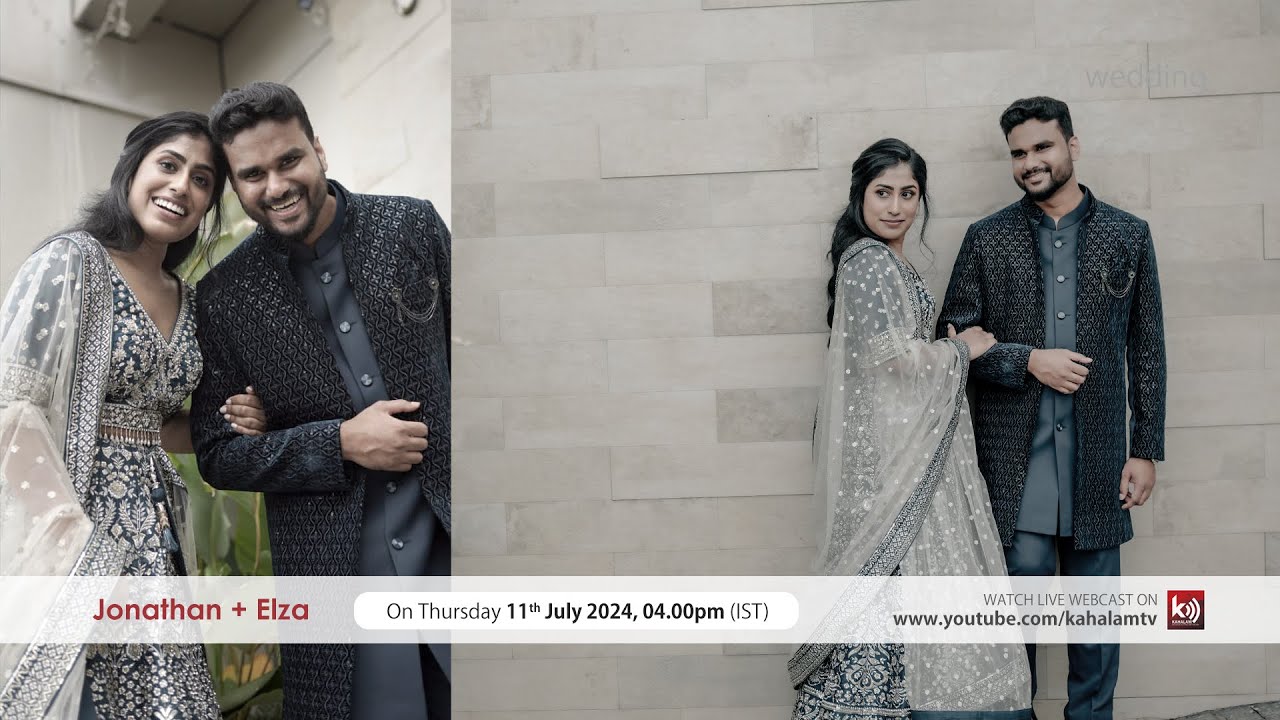 JONATHAN + ELZA | WEDDING CEREMONY | 11th JULY 2024 | KAHALAM NETWORKS  #3410