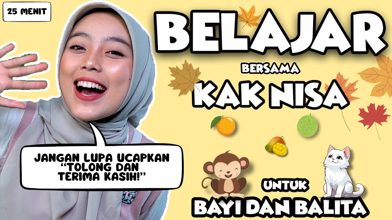 Belajar Bicara Untuk Balita - Kata Pertama Bayi, Tumbuh Kembang Anak, Lagu Interaktif - Kak Nisa