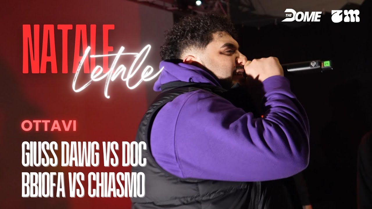 GIUSS DAWG vs DOC / CHIASMO vs BBIOFA - OTTAVI - NATALE LETALE - Freestyle Rap Battle