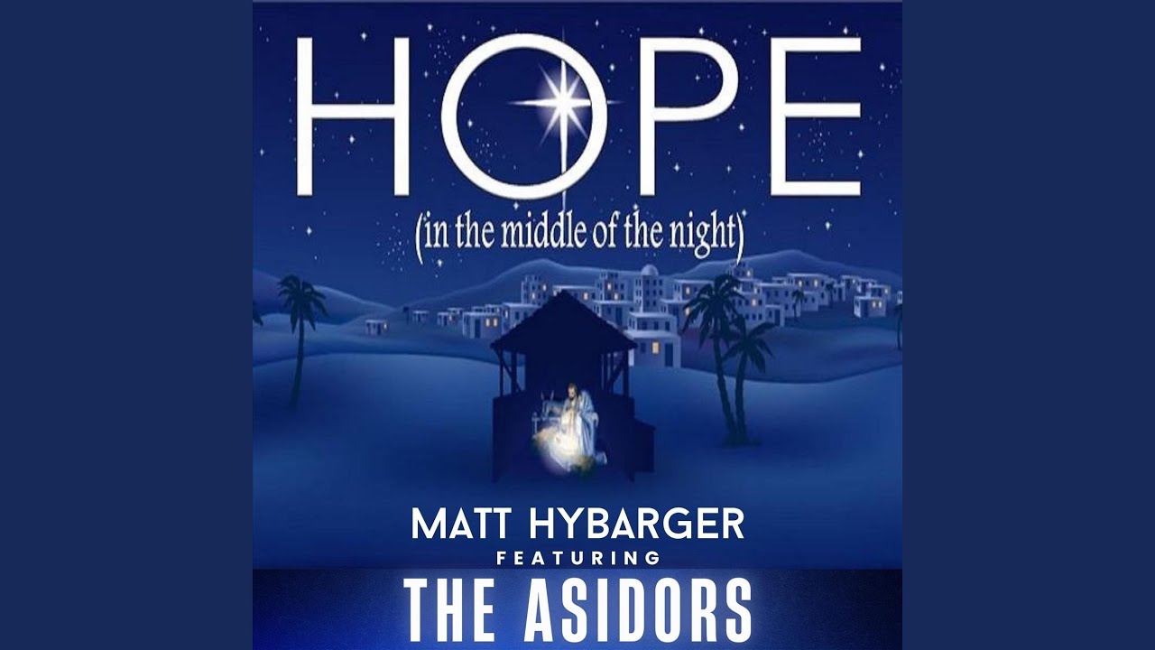 Hope (In the Middle of the Night) (feat. The Asidors)